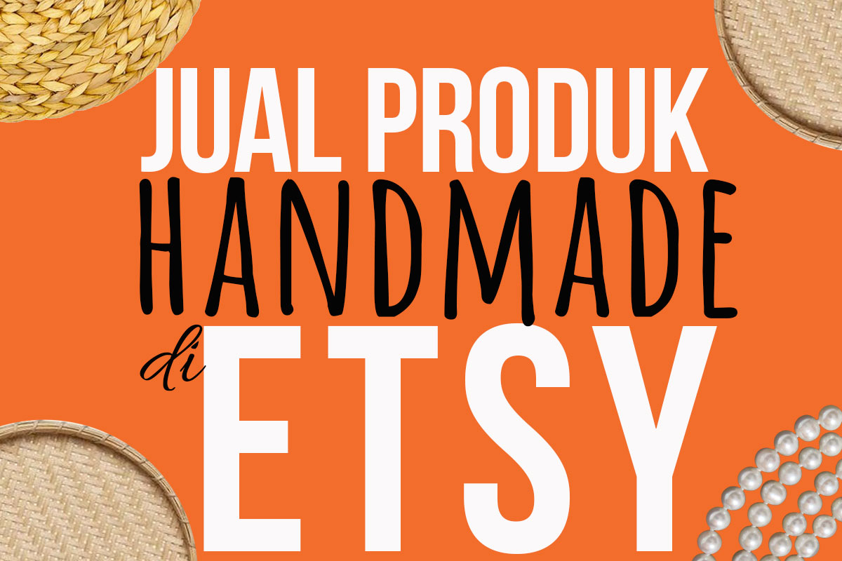 Jual Produk Handmade Ke USA via ETSY
