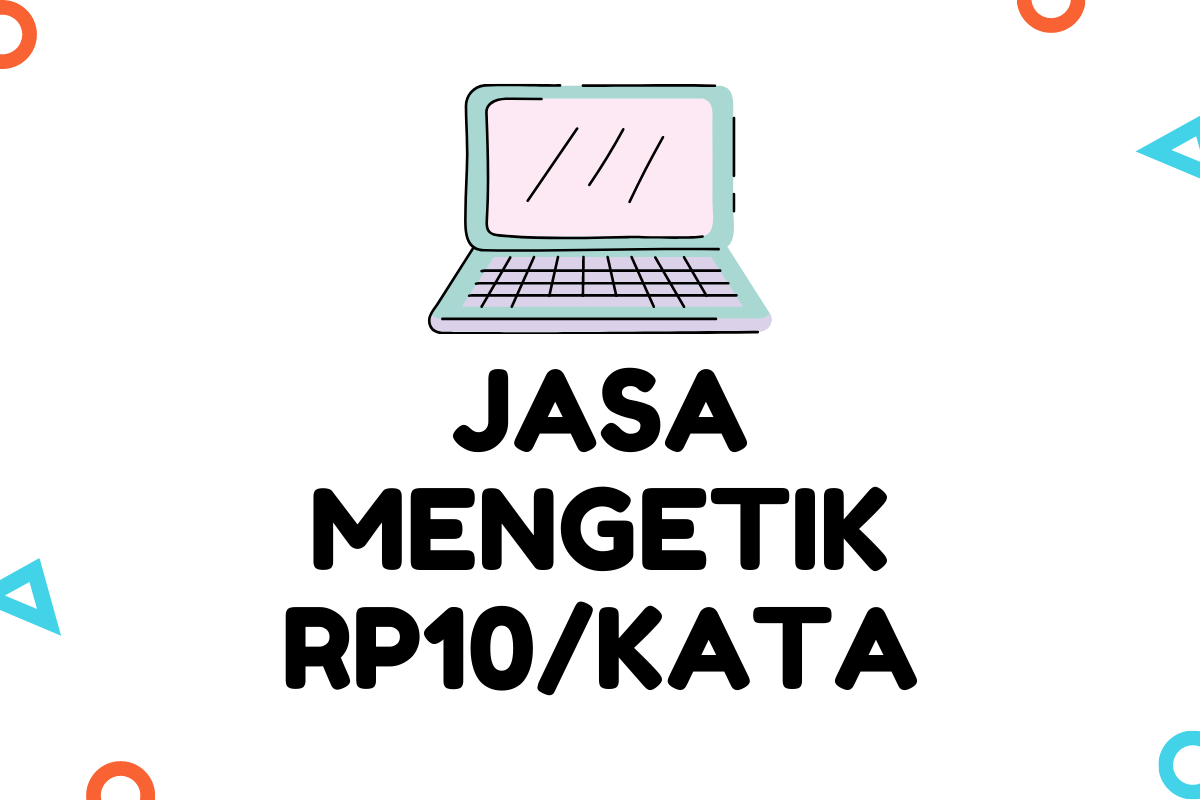 Jasa Mengetik Bahasa Indonesia Rp10/kata