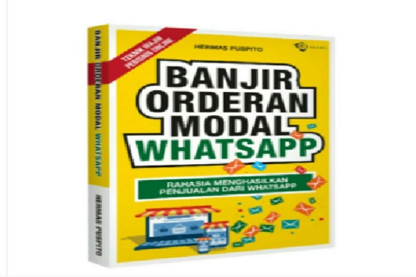Ebook Wa Marketing - Banjir Orderan Lewat Whatsapp