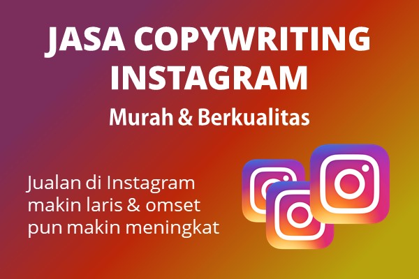 Jasa Copywriting Instagram Murah Berkualitas