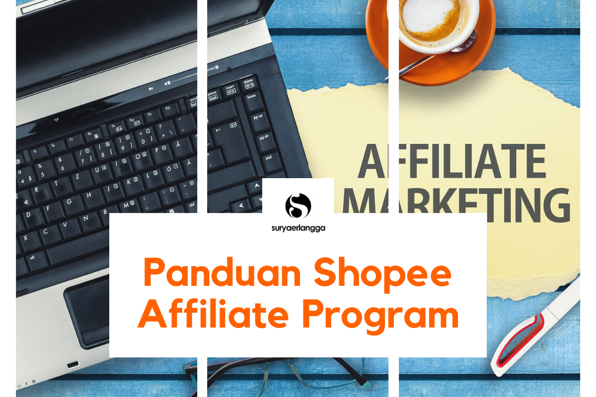 Panduan Shopee Affiliate Program