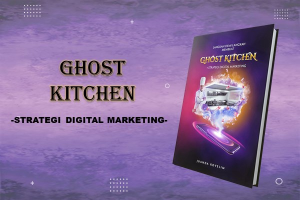 Langkah Demi Langkah Membuat Ghost Kitchen
