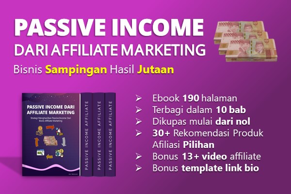 Passive Income Dari Affiliate Marketing (PIDAM)