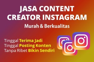 Jasa Content Creator Instagram Murah Berkualitas