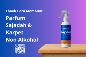 Ebook Parfum Sajadah Dan Karpet Panduan Cara Membuat Parfum Non Alkohol