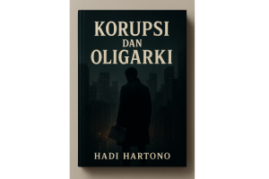 Novel Korupsi dan Oligarki