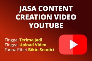 Jasa Content Creator Youtube Murah & Berkualitas