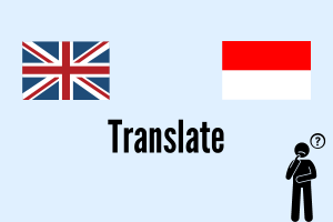 Jasa Translate Indonesia - Inggris