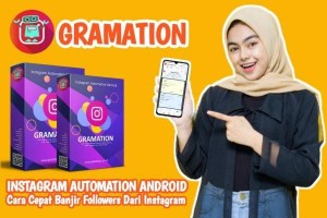 GRAMATION INSTAGRAM AUTOMATION ANDROID
