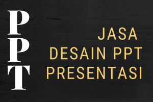 Jasa Desain PPT Presentasi