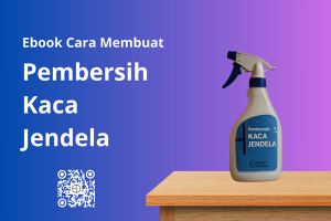 Ebook Pembersih Kaca Jendela (Glass Cleaner) Panduan Cara Membuat Sabun Pembersih Kaca Jendela