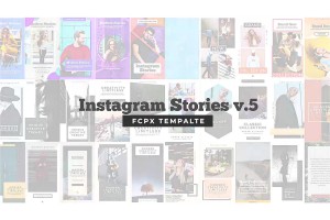 Instagram Stories Templates V 5 for FCPX & Motion 5