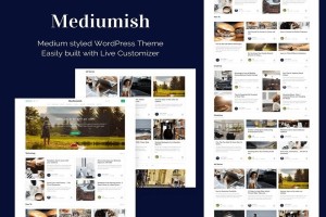 Mediumish - Wordpress Theme Like a Medium!