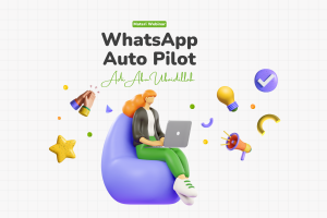 Rekaman dan Materi Webinar WhatsApp AutoPilot