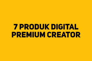 7 Produk Digital Premium Creator