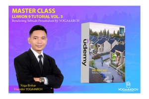 MASTER CLASS LUMION 9 TUTORIAL VOL. 3 | Rendering Sebuah Perumahan by YOGA4ARCH