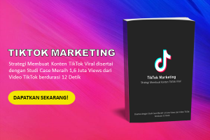 Ebook TikTok Marketing - Strategi Membuat Konten TikTok Viral
