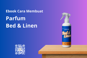 Ebook Parfum Bed And Linen Panduan Cara Membuat Parfum Non Alkohol