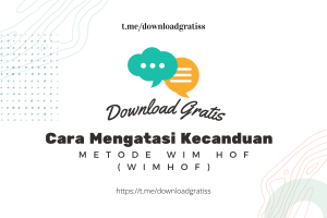 Download Gratis Cara Mengatasi Kecanduan Menggunakan Metode Wim Hof (WiMHof) Free Download